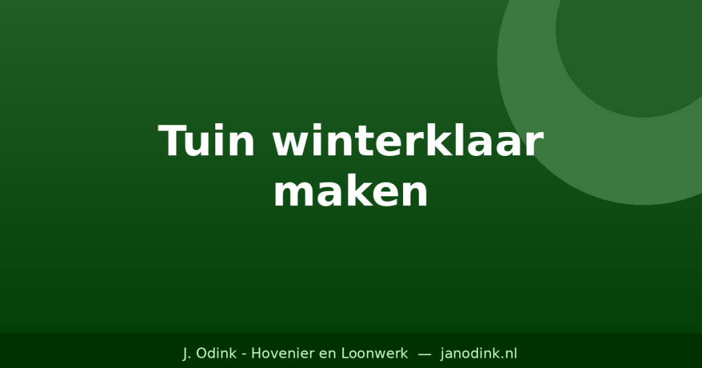 Tuin winterklaar maken: checklist voor het najaar