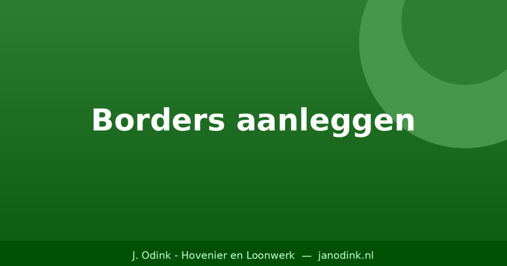 Borders aanleggen: zo geeft u uw tuin karakter en kleur